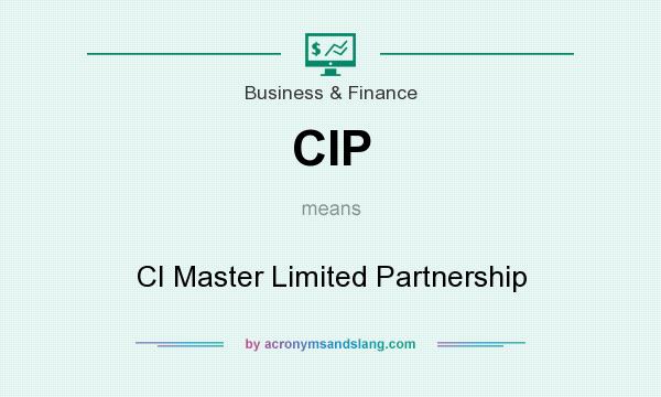 What does CIP mean? It stands for CI Master Limited Partnership