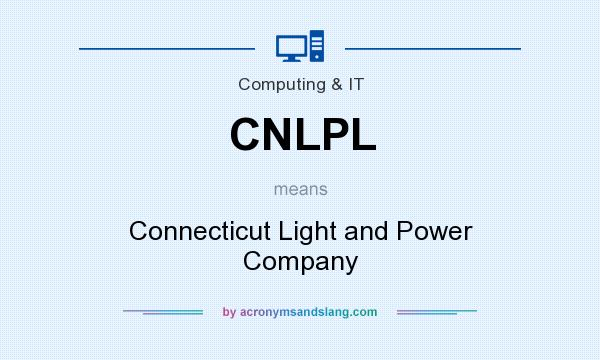 What does CNLPL mean? It stands for Connecticut Light and Power Company