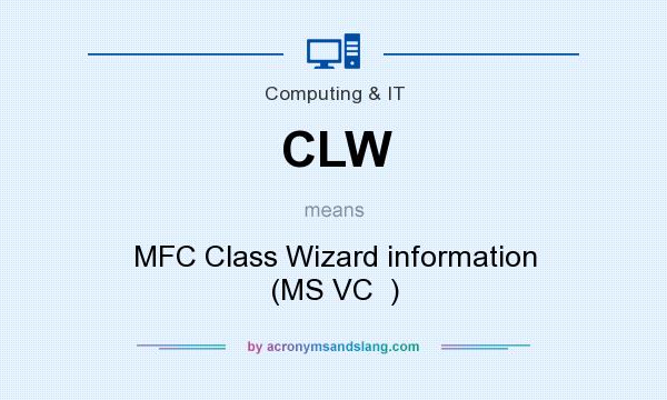 What does CLW mean? It stands for MFC Class Wizard information (MS VC  )