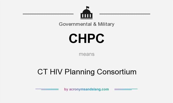 What does CHPC mean? It stands for CT HIV Planning Consortium