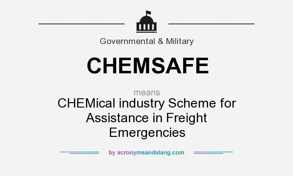 What does CHEMSAFE mean? It stands for CHEMical industry Scheme for Assistance in Freight Emergencies