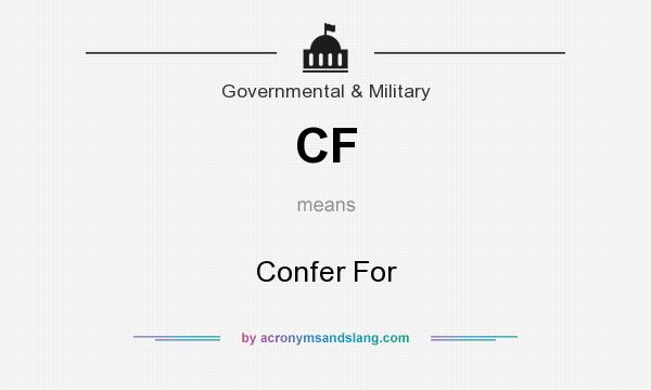 What does CF mean? It stands for Confer For