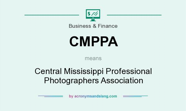 What does CMPPA mean? It stands for Central Mississippi Professional Photographers Association