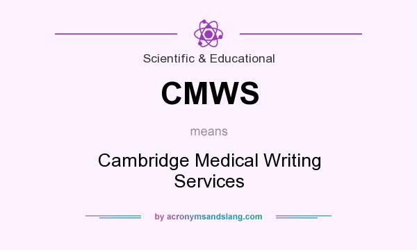 What does CMWS mean? It stands for Cambridge Medical Writing Services