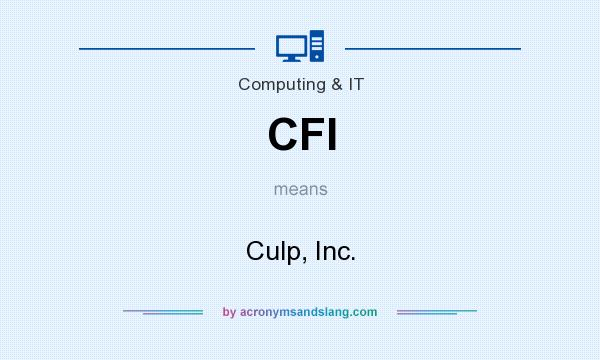 What does CFI mean? It stands for Culp, Inc.