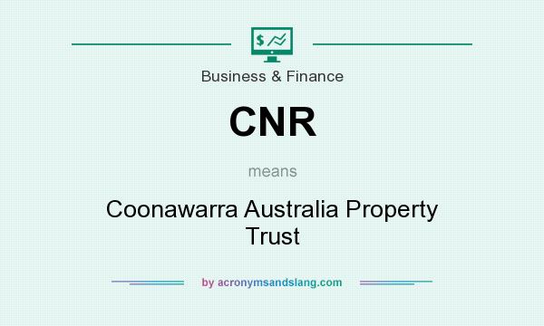 What does CNR mean? It stands for Coonawarra Australia Property Trust