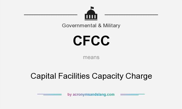 What does CFCC mean? It stands for Capital Facilities Capacity Charge