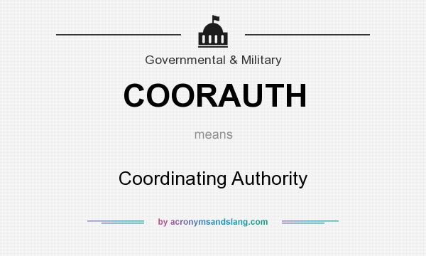 What does COORAUTH mean? It stands for Coordinating Authority