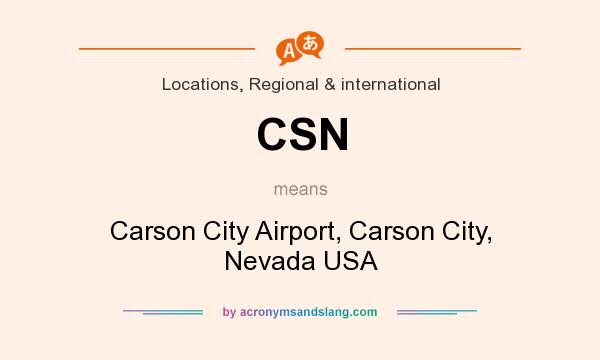 What does CSN mean? It stands for Carson City Airport, Carson City, Nevada USA