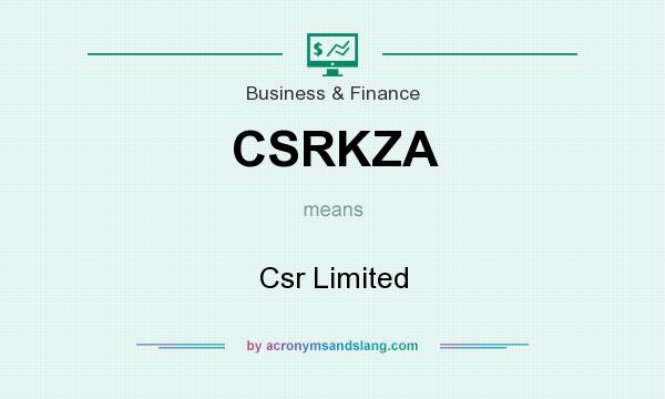 What does CSRKZA mean? It stands for Csr Limited