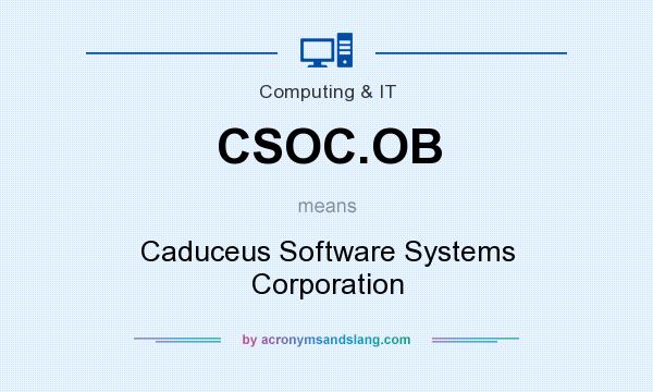 What does CSOC.OB mean? It stands for Caduceus Software Systems Corporation