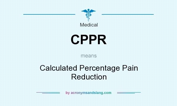 What does CPPR mean? It stands for Calculated Percentage Pain Reduction