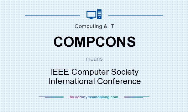 What does COMPCONS mean? It stands for IEEE Computer Society International Conference