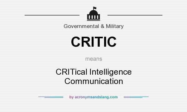What does CRITIC mean? It stands for CRITical Intelligence Communication