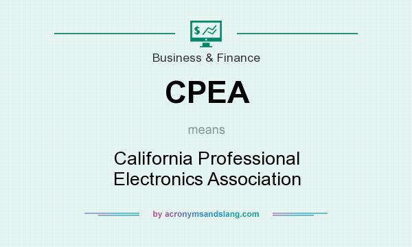 What does CPEA mean? It stands for California Professional Electronics Association