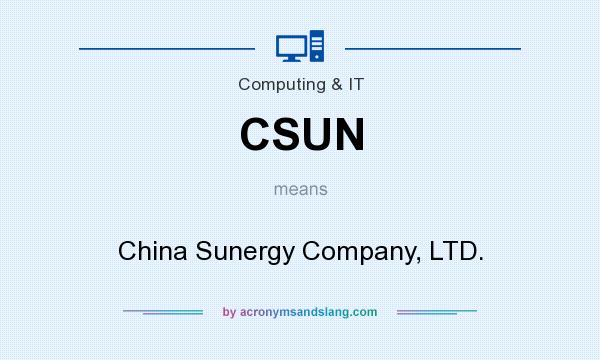 What does CSUN mean? It stands for China Sunergy Company, LTD.