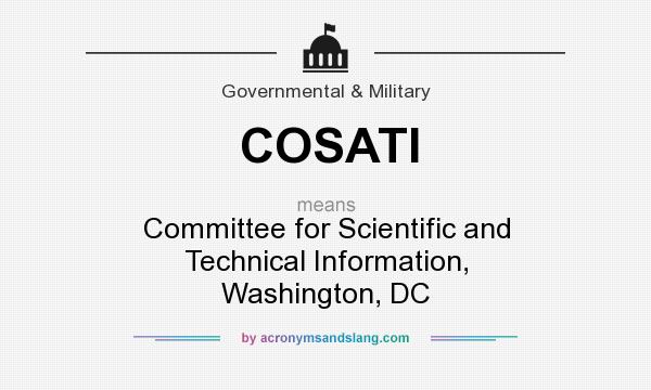 What does COSATI mean? It stands for Committee for Scientific and Technical Information, Washington, DC