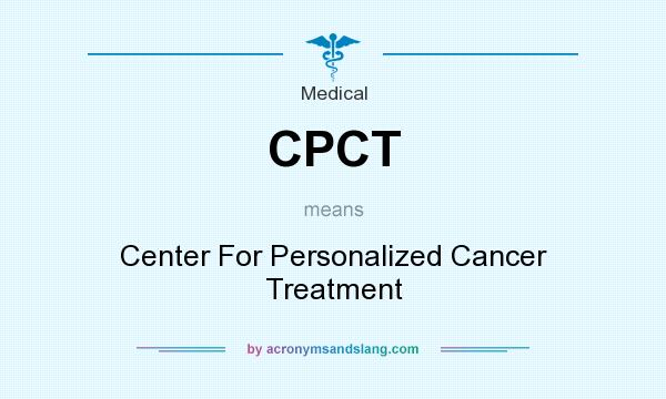 What does CPCT mean? It stands for Center For Personalized Cancer Treatment