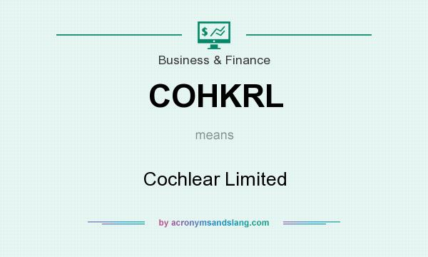 What does COHKRL mean? It stands for Cochlear Limited