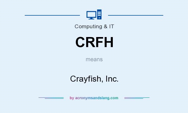 What does CRFH mean? It stands for Crayfish, Inc.