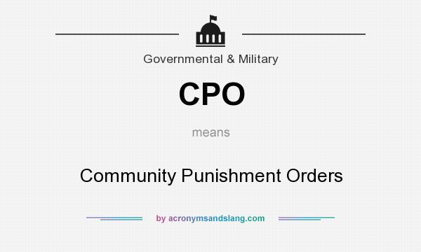 What does CPO mean? It stands for Community Punishment Orders