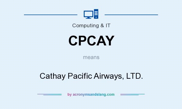 What does CPCAY mean? It stands for Cathay Pacific Airways, LTD.