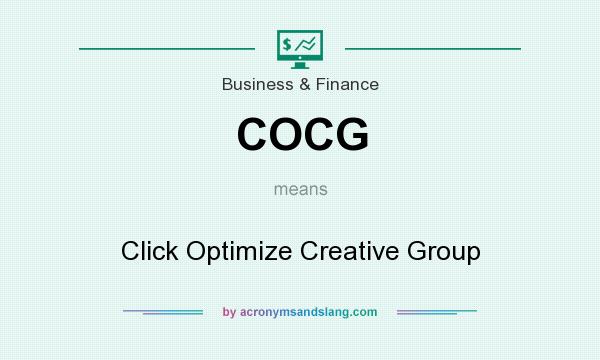 What does COCG mean? It stands for Click Optimize Creative Group