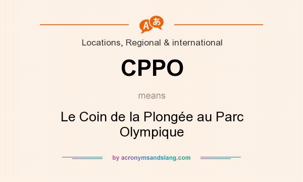 What does CPPO mean? It stands for Le Coin de la Plongée au Parc Olympique