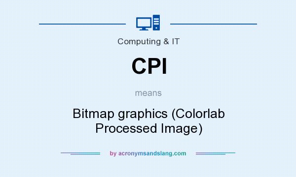 What does CPI mean? It stands for Bitmap graphics (Colorlab Processed Image)