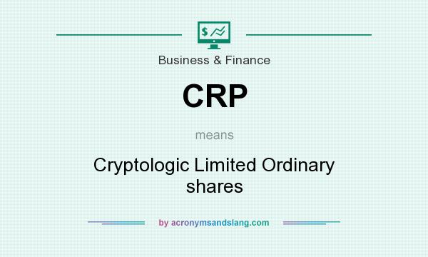 What does CRP mean? It stands for Cryptologic Limited Ordinary shares