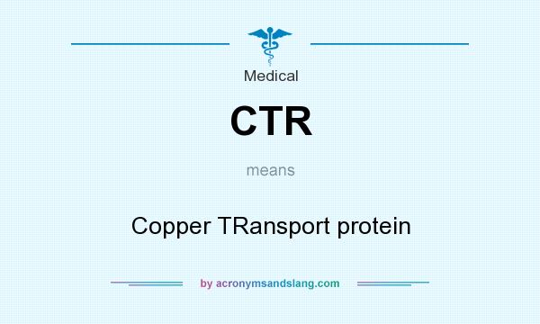 What does CTR mean? It stands for Copper TRansport protein