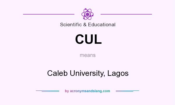 What does CUL mean? It stands for Caleb University, Lagos