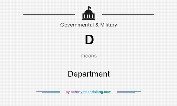 What does D mean? It stands for Department