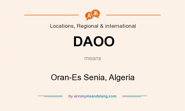 What does DAOO mean? It stands for Oran-Es Senia, Algeria