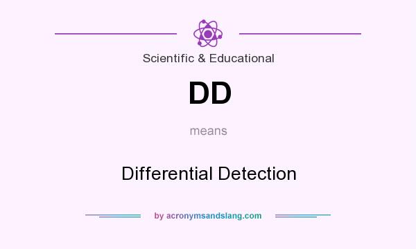 What does DD mean? It stands for Differential Detection