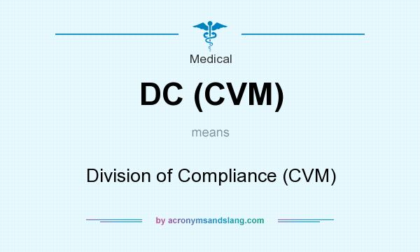 What does DC (CVM) mean? It stands for Division of Compliance (CVM)
