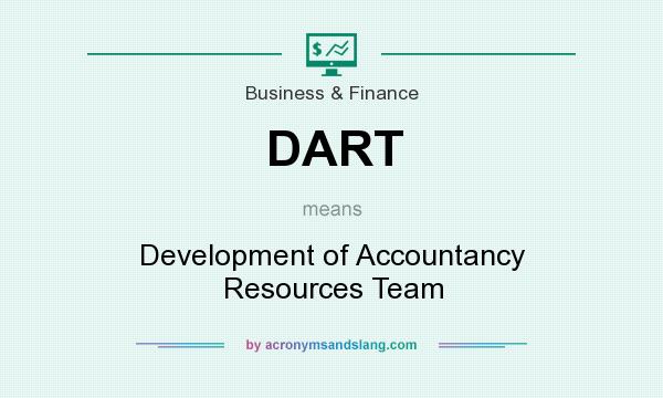 What does DART mean? It stands for Development of Accountancy Resources Team