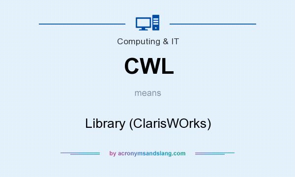 What does CWL mean? It stands for Library (ClarisWOrks)