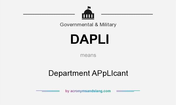 What does DAPLI mean? It stands for Department APpLIcant