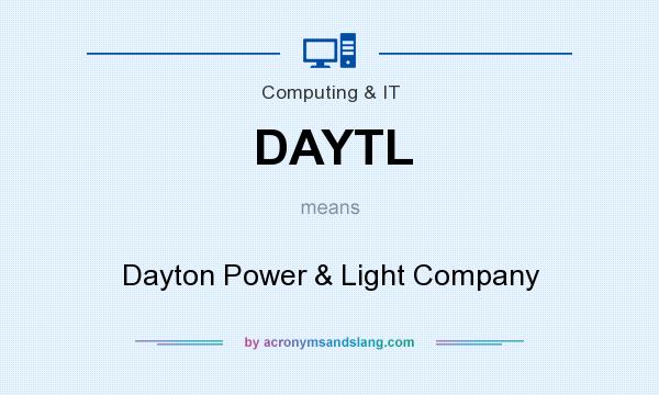 What does DAYTL mean? It stands for Dayton Power & Light Company