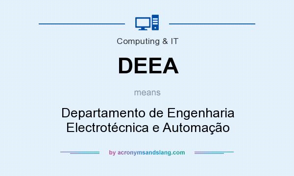 What does DEEA mean? It stands for Departamento de Engenharia Electrotécnica e Automação
