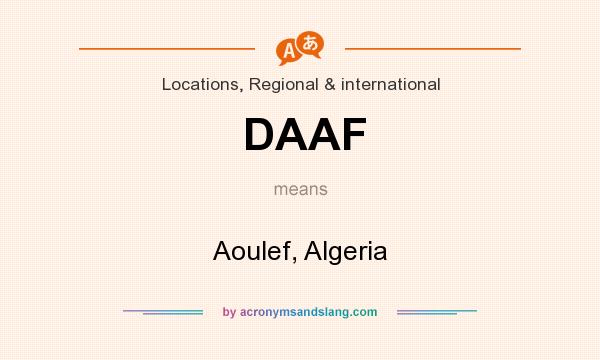 What does DAAF mean? It stands for Aoulef, Algeria