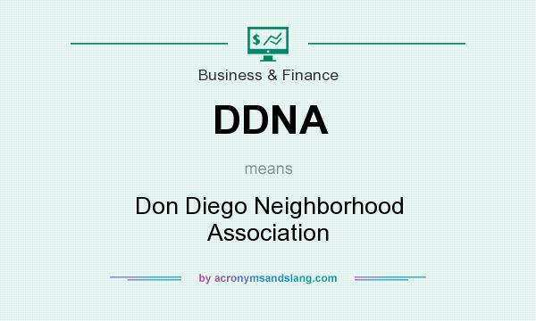 What does DDNA mean? It stands for Don Diego Neighborhood Association