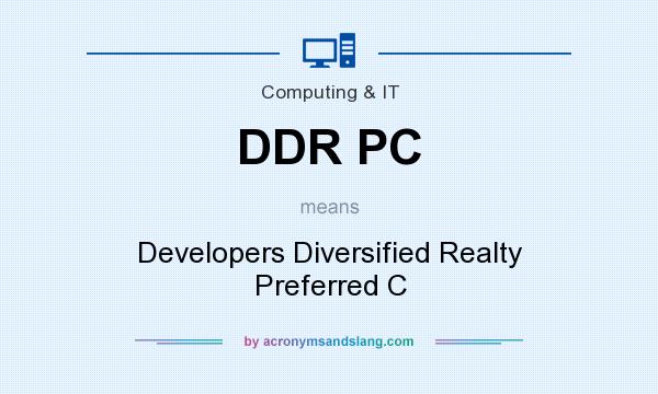 What does DDR PC mean? It stands for Developers Diversified Realty Preferred C
