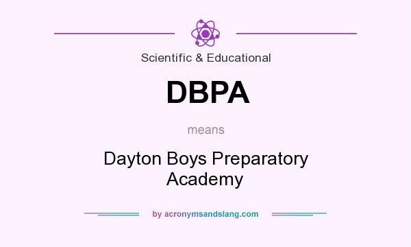 What does DBPA mean? It stands for Dayton Boys Preparatory Academy