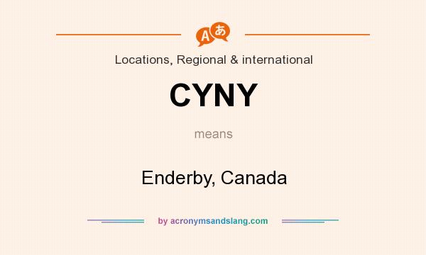 What does CYNY mean? It stands for Enderby, Canada