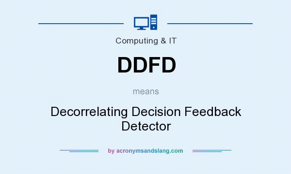 What does DDFD mean? It stands for Decorrelating Decision Feedback Detector