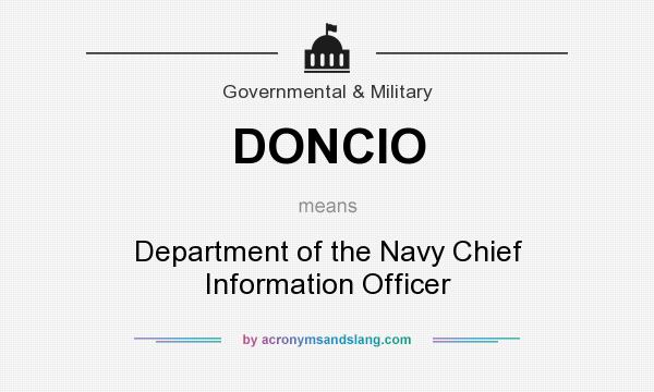 What does DONCIO mean? It stands for Department of the Navy Chief Information Officer