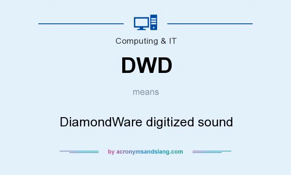 What does DWD mean? It stands for DiamondWare digitized sound
