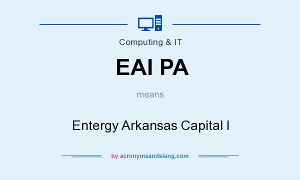 What does EAI PA mean? It stands for Entergy Arkansas Capital I